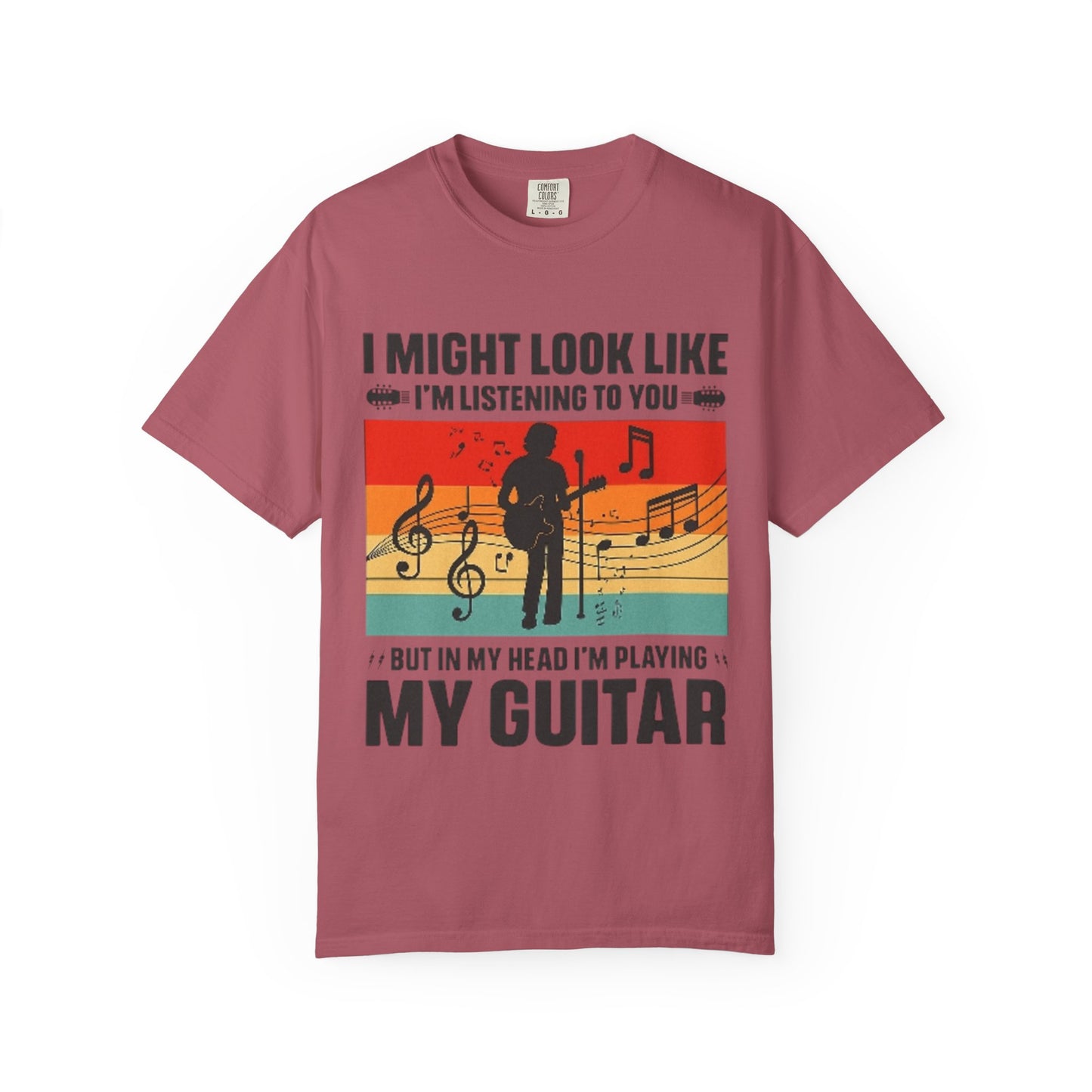 I Might Look Like I’m Listening But In My Head I’m Playing My Guitar Retro T-Shirt