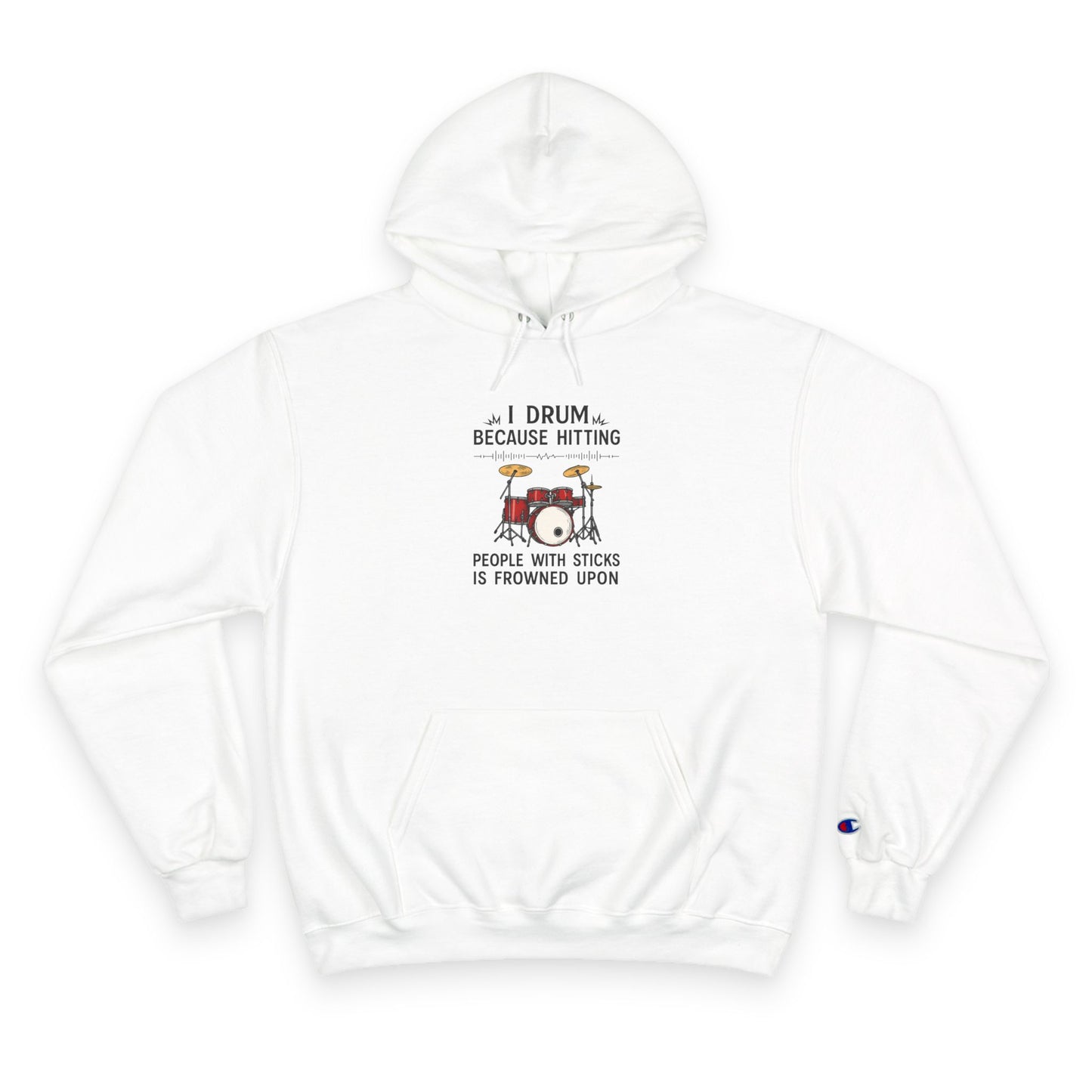 Drummer's Humor Hoodie | Musical Gift, Music Lover Apparel, Funny Hoodie, Gift for Drummers, Band Hoodie, Festival Wear