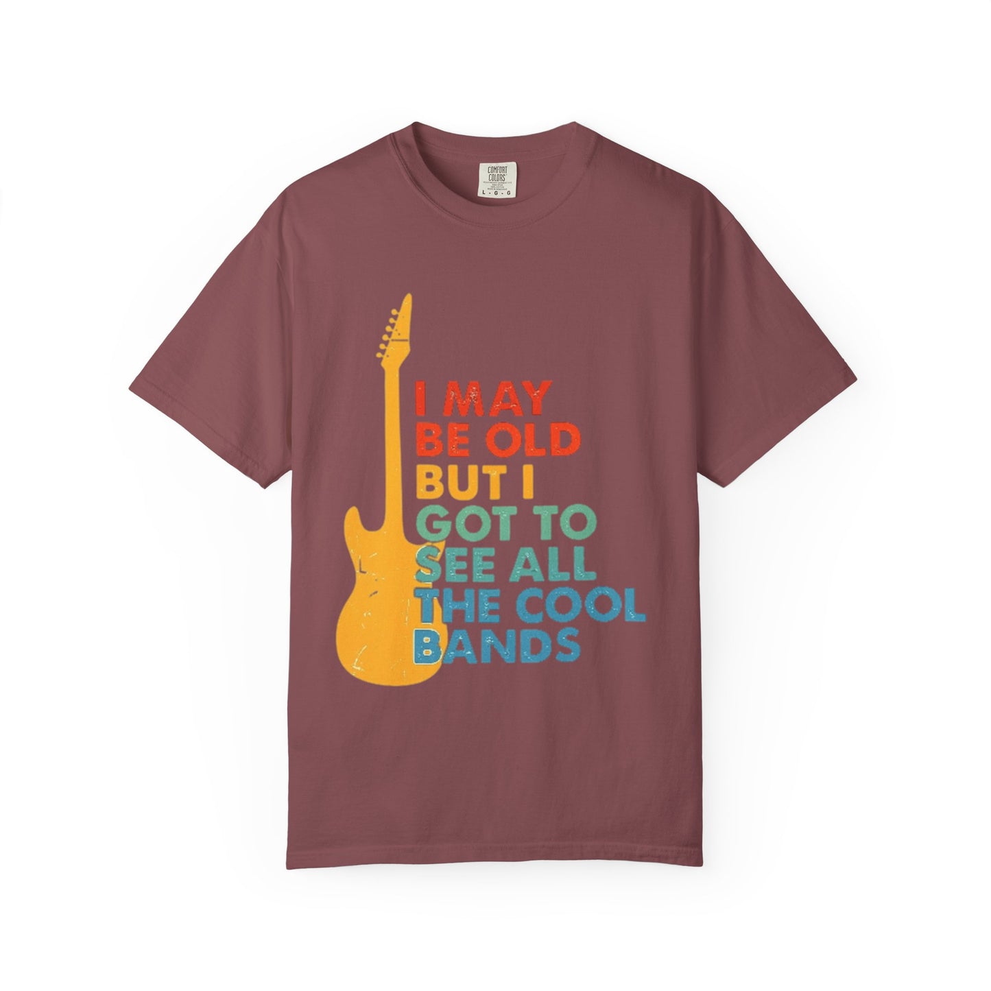 I May Be Old But I Got To See All The Cool Bands Retro Guitar T-Shirt