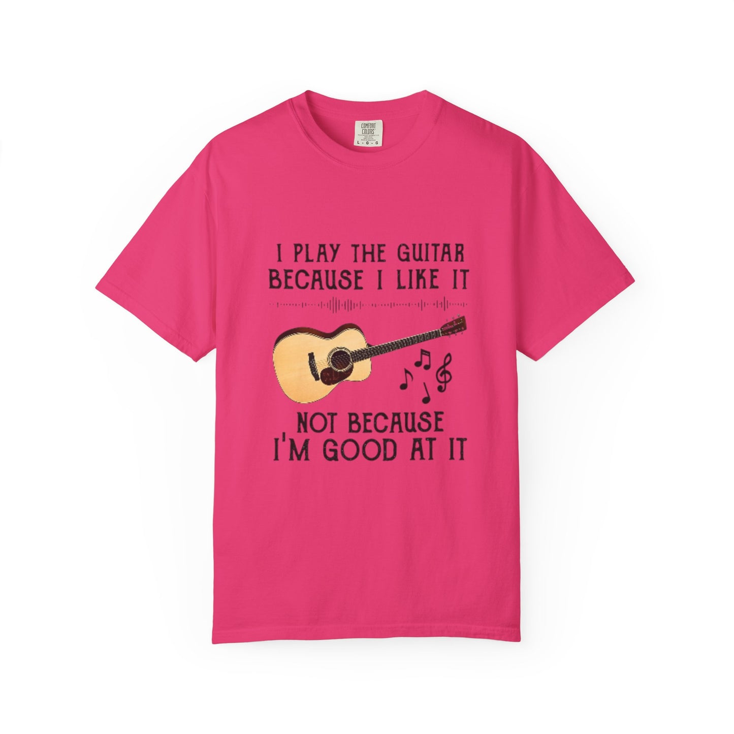 Musical Inspiration T-Shirt - I Play the Guitar, Casual Wear, Music Lover Gift, Birthday Present, Hobbyist Apparel