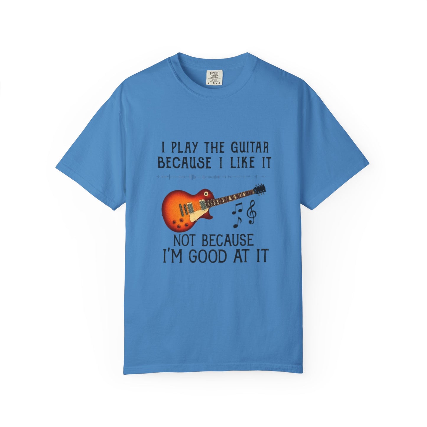 Guitar Lover T-Shirt, Gift for Musicians, Casual Tee for Music Lovers, Funny Music Quote Shirt, Unisex Cotton Tees