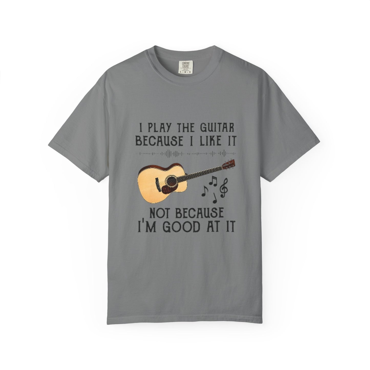 Musical Inspiration T-Shirt - I Play the Guitar, Casual Wear, Music Lover Gift, Birthday Present, Hobbyist Apparel
