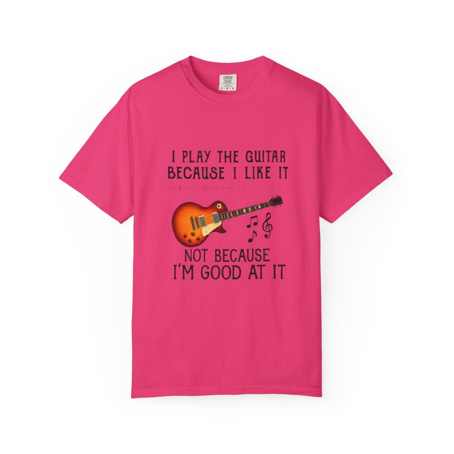Guitar Lover T-Shirt, Gift for Musicians, Casual Tee for Music Lovers, Funny Music Quote Shirt, Unisex Cotton Tees