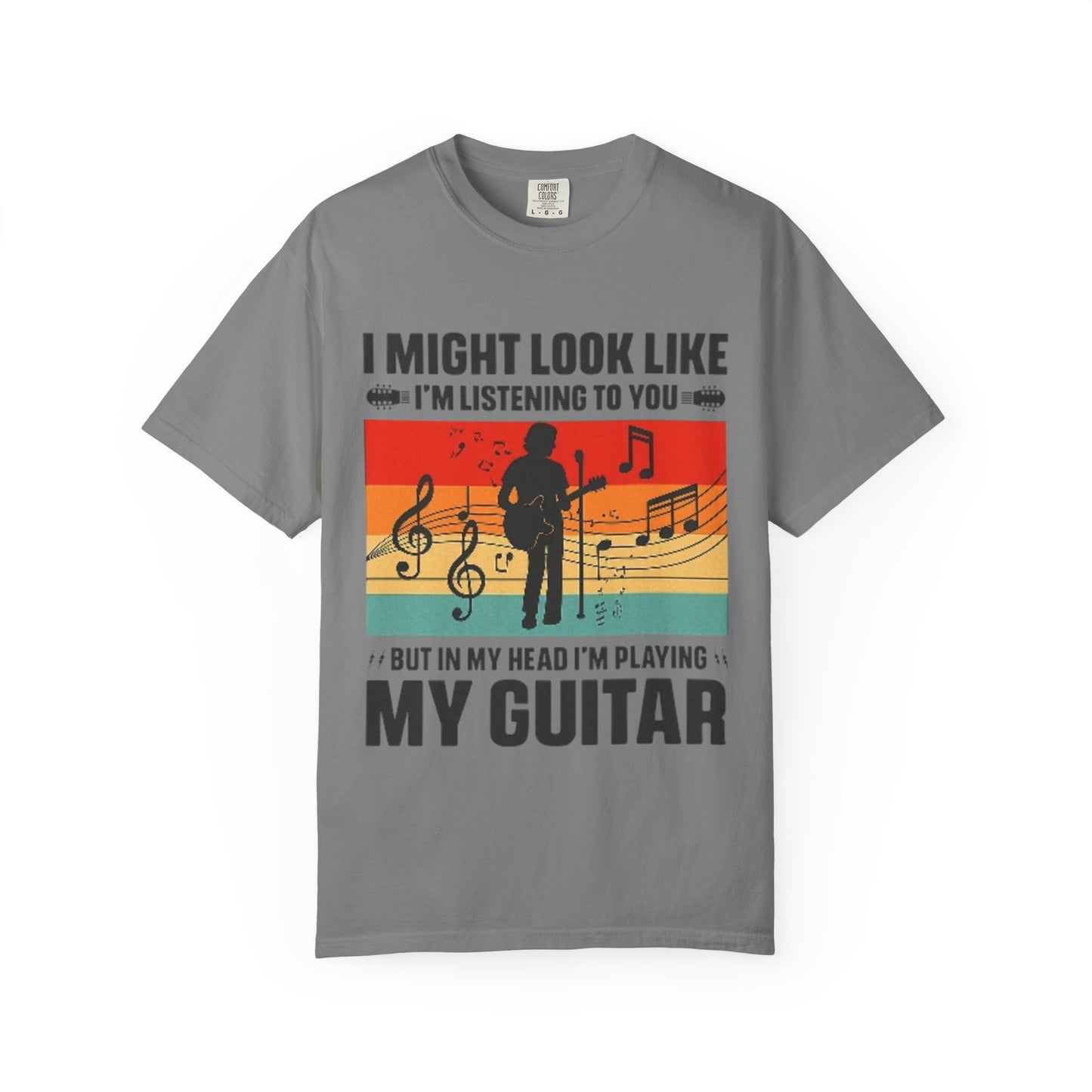 I Might Look Like I’m Listening But In My Head I’m Playing My Guitar Retro T-Shirt