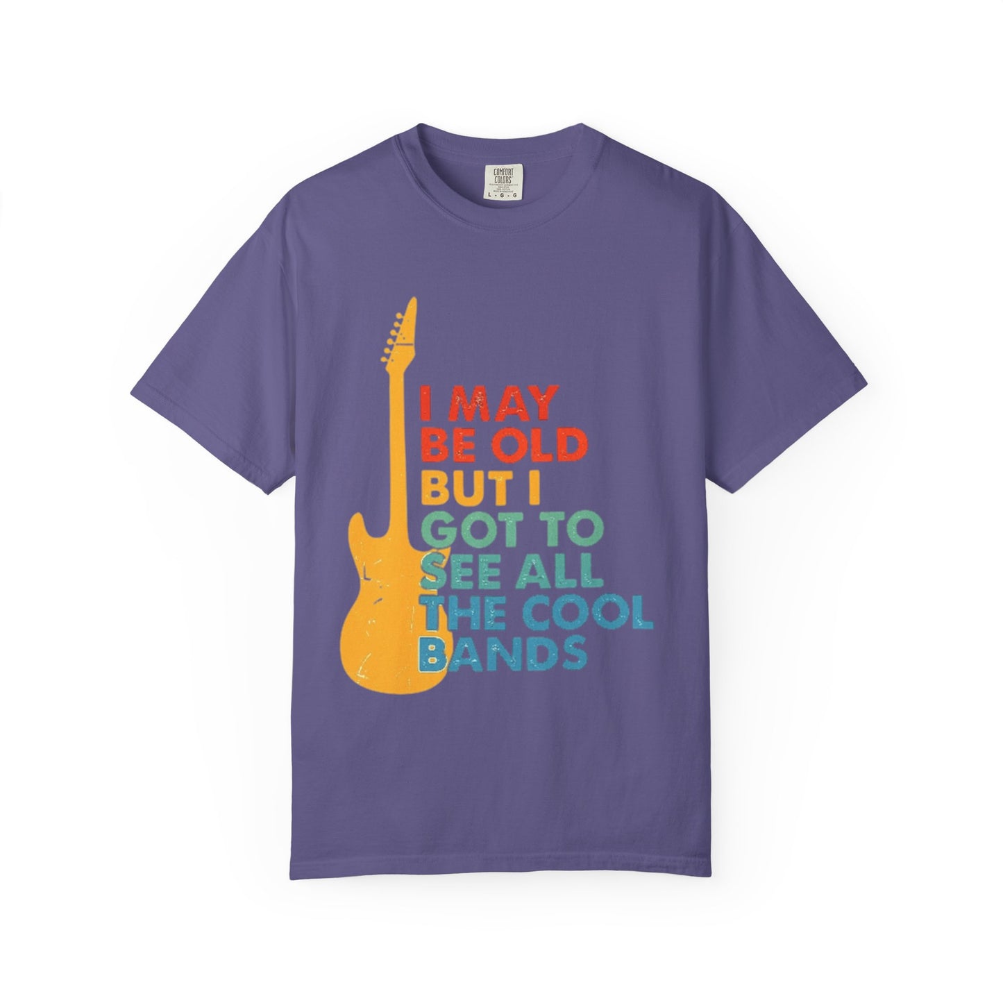 I May Be Old But I Got To See All The Cool Bands Retro Guitar T-Shirt