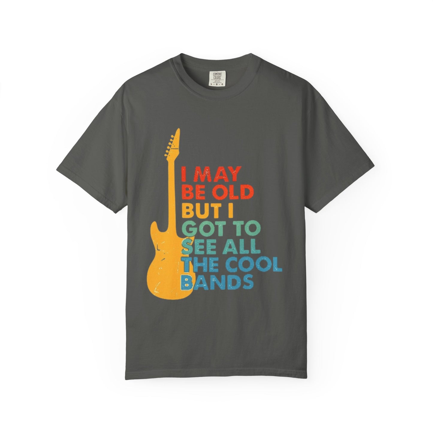I May Be Old But I Got To See All The Cool Bands Retro Guitar T-Shirt
