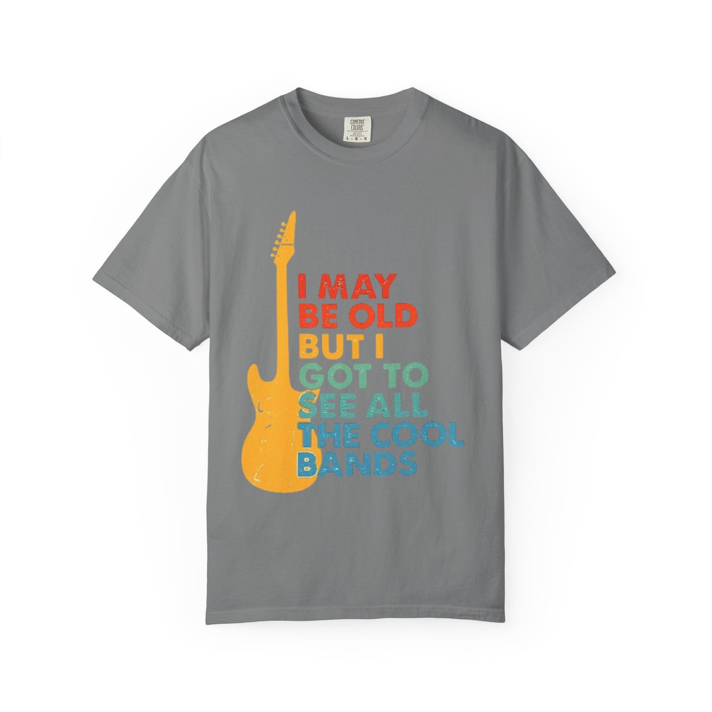 I May Be Old But I Got To See All The Cool Bands Retro Guitar T-Shirt