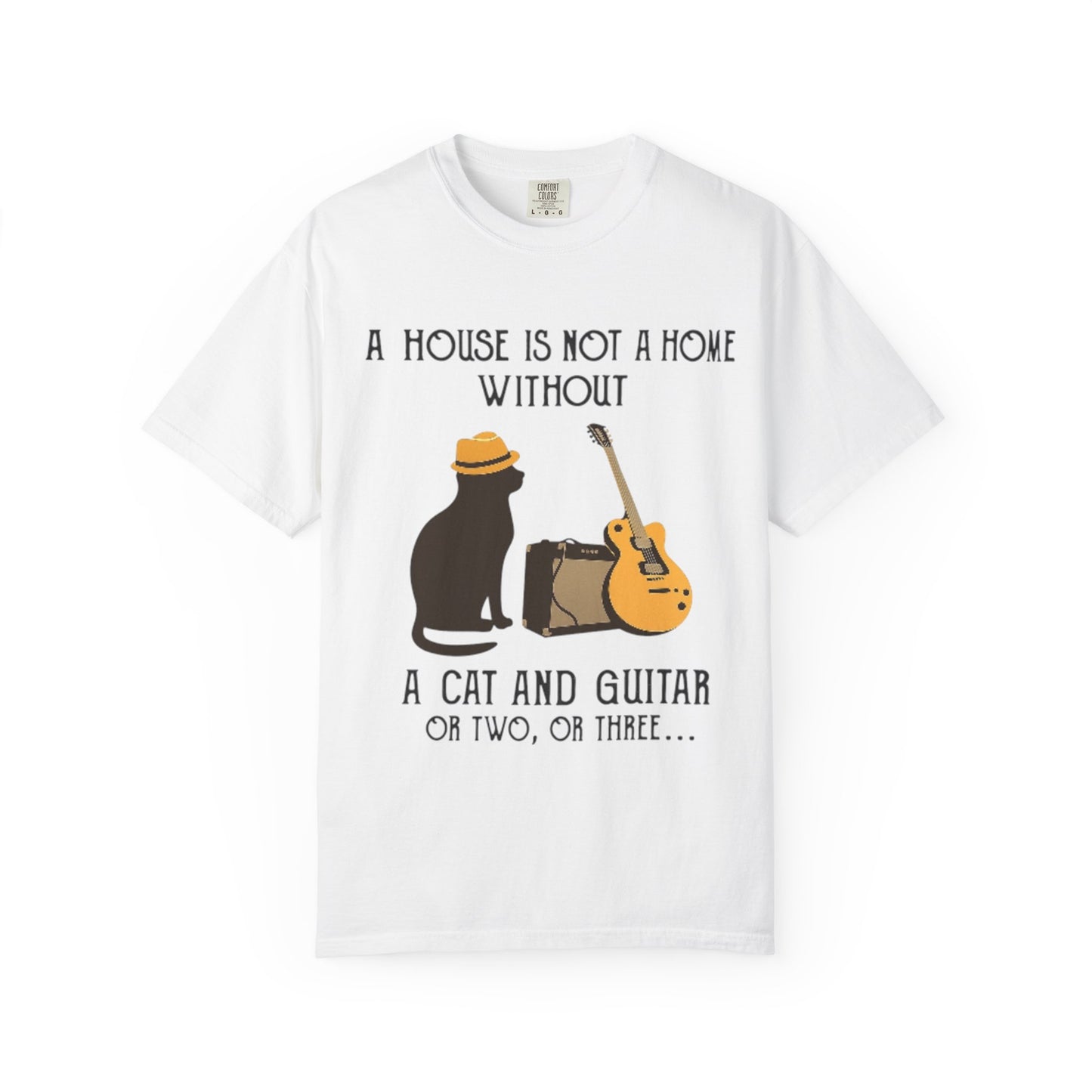 A House Is Not a Home Without a Cat and Guitar Music Lover T-Shirt