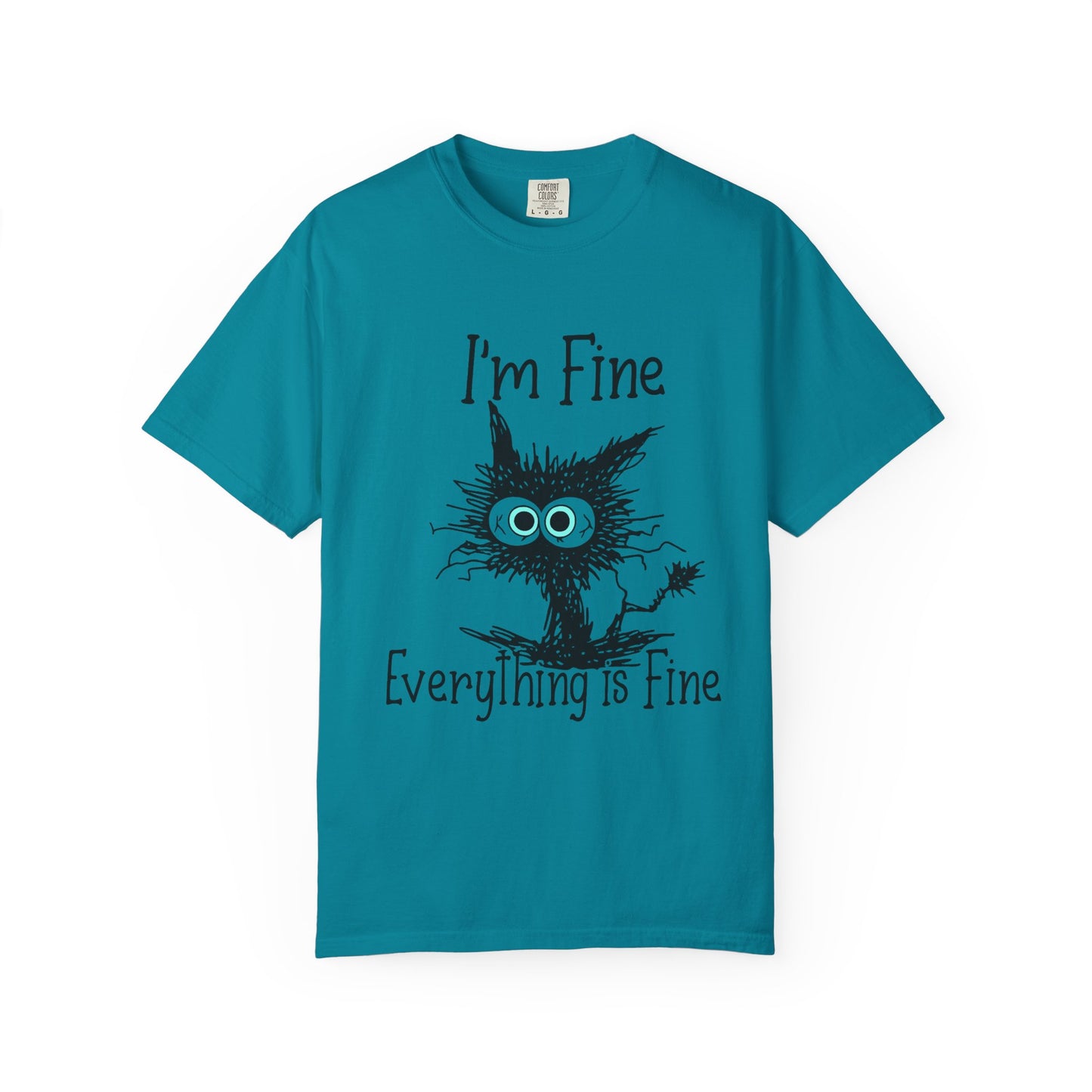 “I’m Fine Everything is Fine – Funny Cat Meme T-Shirt | Cute Sarcastic Kitty Tee”