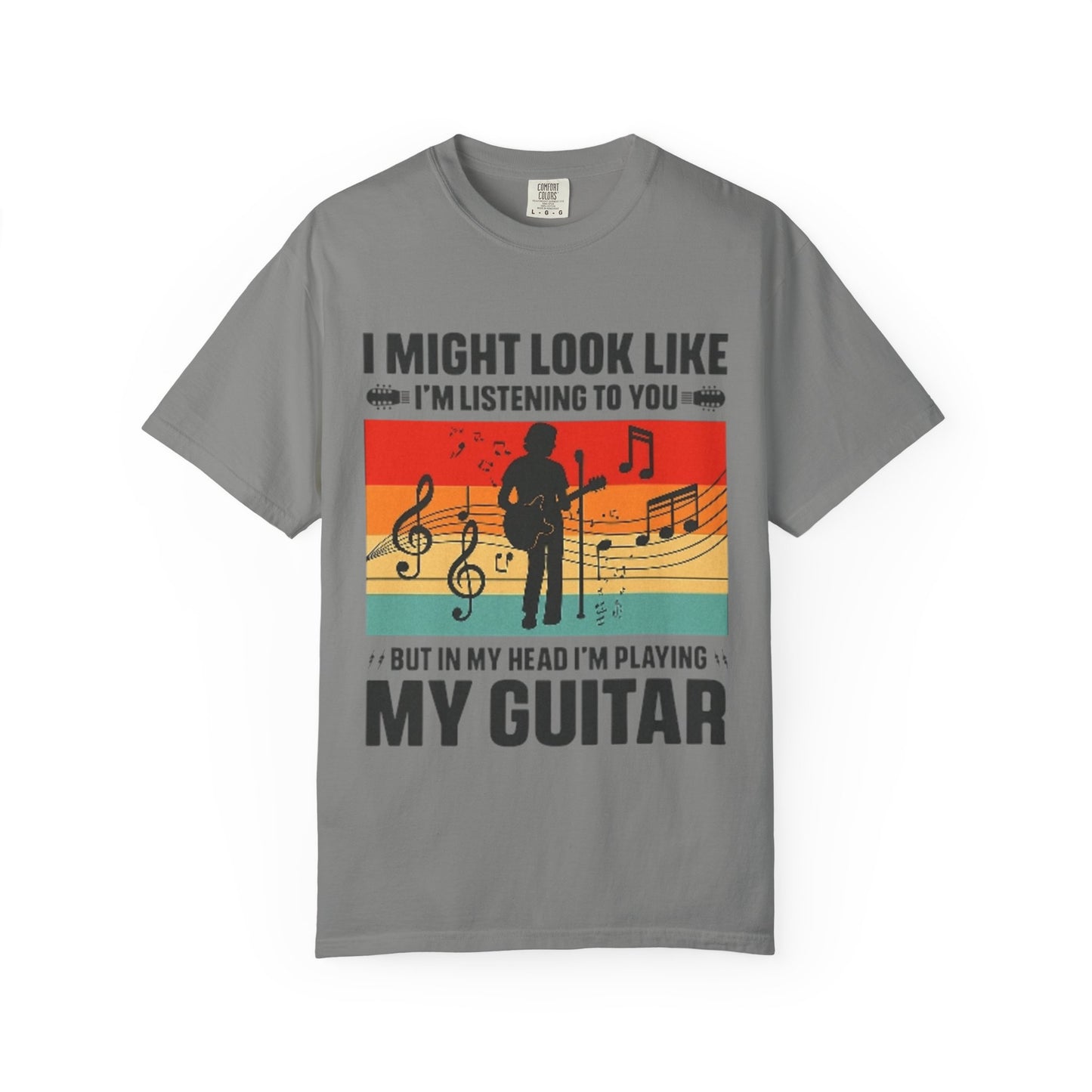 I Might Look Like I’m Listening But In My Head I’m Playing My Guitar Retro T-Shirt
