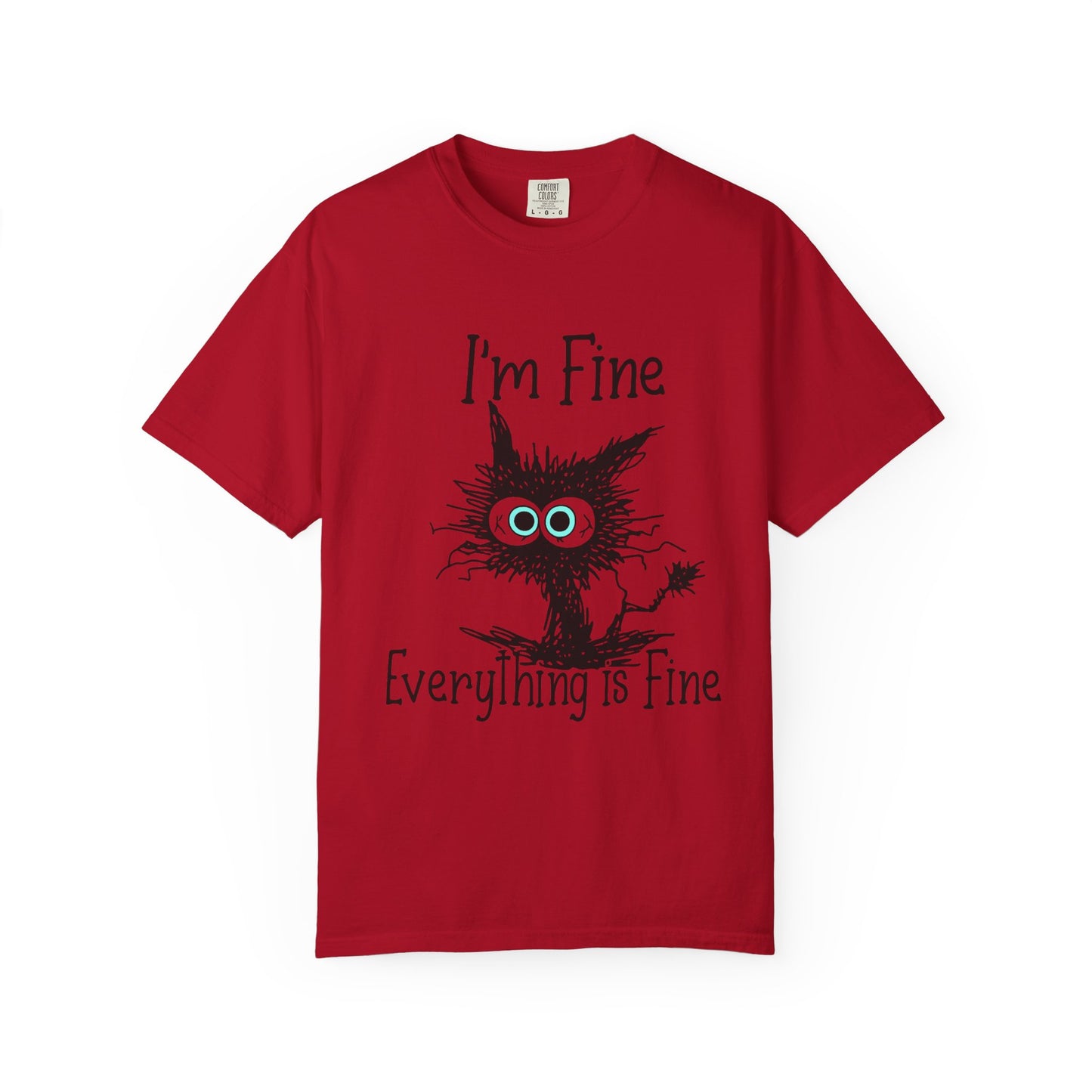 “I’m Fine Everything is Fine – Funny Cat Meme T-Shirt | Cute Sarcastic Kitty Tee”