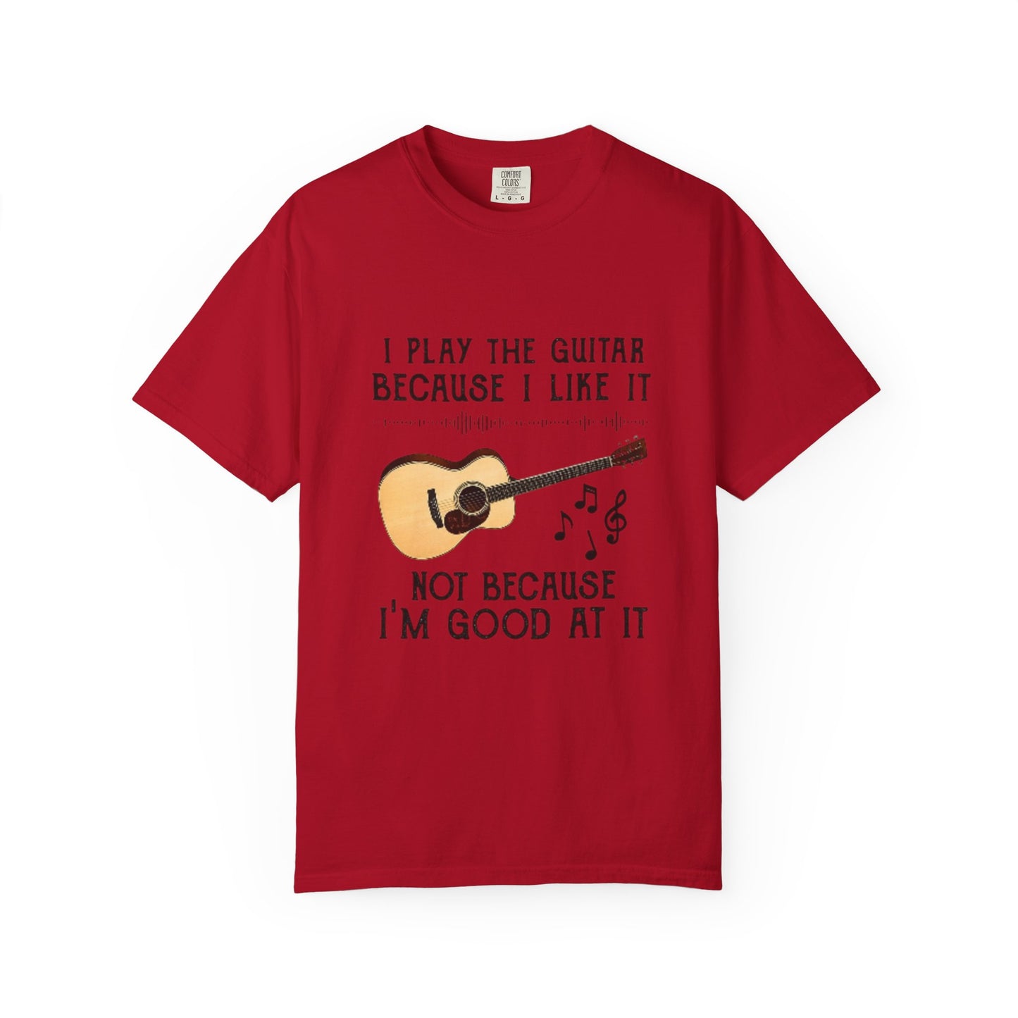 Musical Inspiration T-Shirt - I Play the Guitar, Casual Wear, Music Lover Gift, Birthday Present, Hobbyist Apparel