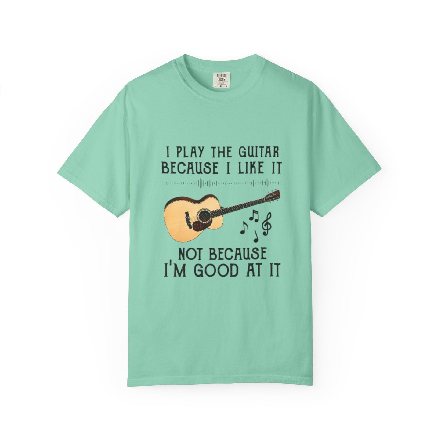 Musical Inspiration T-Shirt - I Play the Guitar, Casual Wear, Music Lover Gift, Birthday Present, Hobbyist Apparel