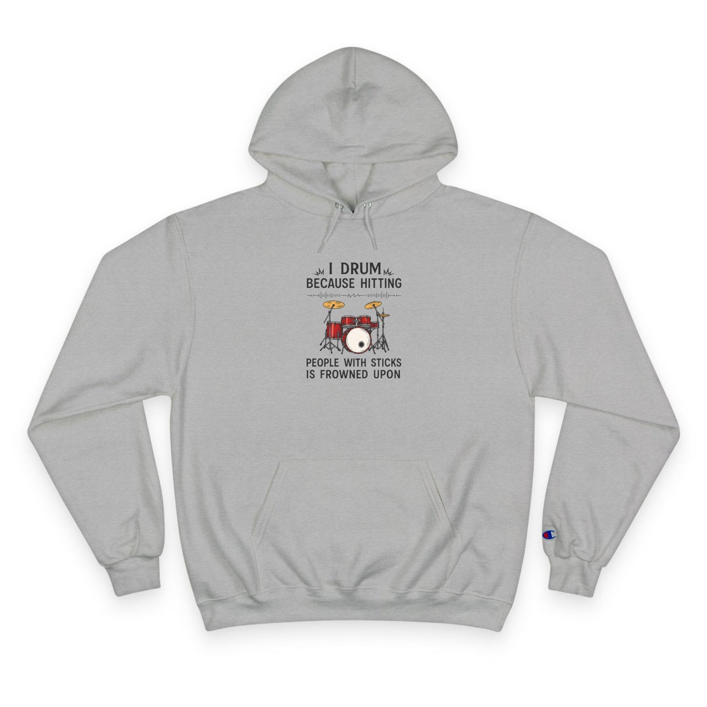 Drummer's Humor Hoodie | Musical Gift, Music Lover Apparel, Funny Hoodie, Gift for Drummers, Band Hoodie, Festival Wear
