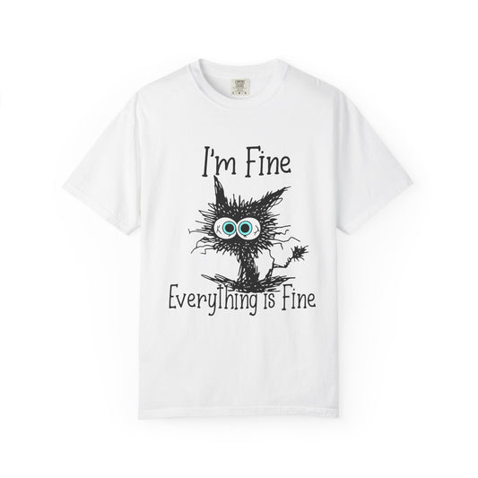 “I’m Fine Everything is Fine – Funny Cat Meme T-Shirt | Cute Sarcastic Kitty Tee”